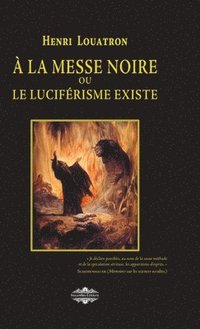 bokomslag la messe noire