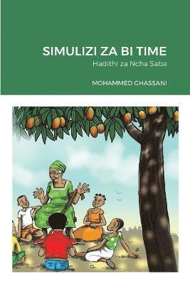 Mohammed Ghassani, MOHAMMED GHASSANI - Simulizi Za Bi Time, Häftad