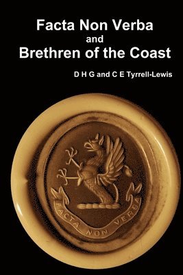 Facta Non Verba and Brethren of the Coast 1