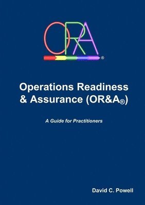Operations Readiness & Assurance (OR&A) 1