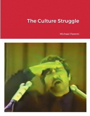 Michael Parenti - Culture Struggle, Häftad