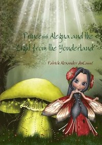 bokomslag Princess Alegna and the Light from the Yonderland
