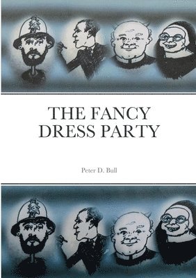 Peter Bull - Fancy Dress Party, Häftad