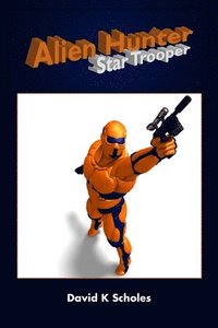 bokomslag Alien Hunter, Star Trooper