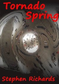 bokomslag Tornado Spring (Free Spirit Adventures : RV)