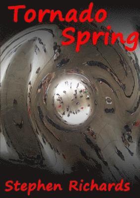 Tornado Spring (Free Spirit Adventures : RV) 1