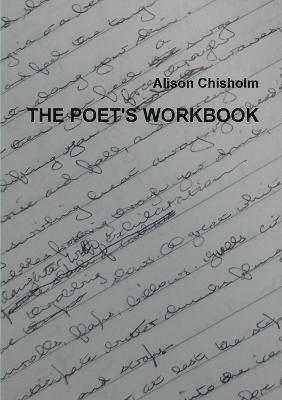 Alison Chisholm - Poet's Workbook, Häftad