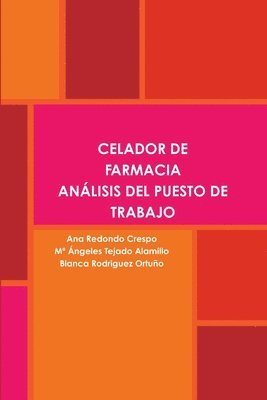 bokomslag Celador de Farmacia. Anlisis del Puesto de Trabajo