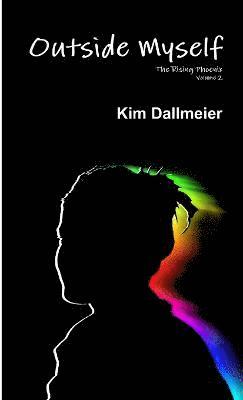 Kim Dallmeier - Outside Myself, Häftad
