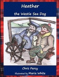 bokomslag Heather the Westie Sea Dog