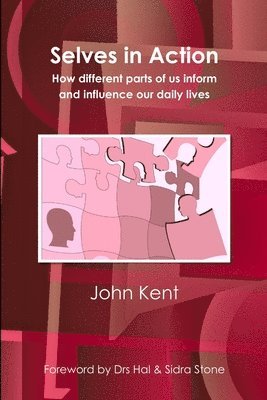 John Kent - Selves in Action, Häftad