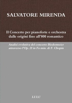 bokomslag Il Concerto per pianoforte e orchestra dalle origini fino all'800 romantico