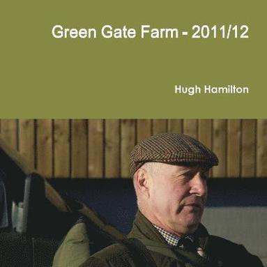 bokomslag Greengate Farm 2011/12
