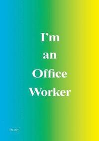 bokomslag I'm an Office Worker