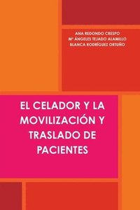 bokomslag El Celador Y La Movilizacin Y Traslado de Pacientes
