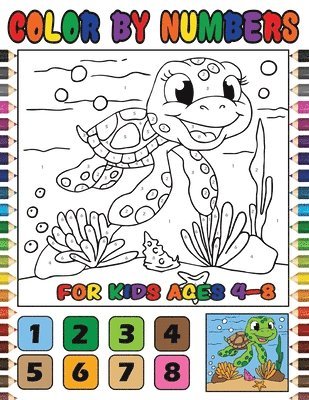 Color by Numbers for Kids Ages 4-8 1