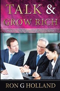 bokomslag Talk and Grow Rich