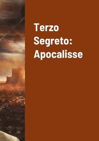 bokomslag Terzo Segreto