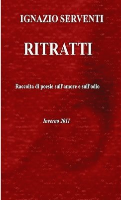 bokomslag Ritratti -Poesie Sull'amore E Sull'odio-