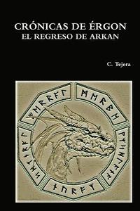 bokomslag Cronicas De Ergon - El Regreso De Arkan