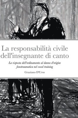 bokomslag responsabilità civile dell'insegnante di canto