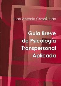 bokomslag Guia Breve De Psicologia Transpersonal Aplicada