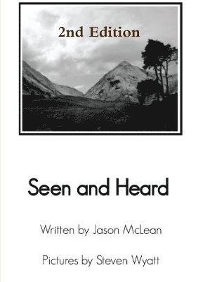 Jason McLean - Seen and Heard, Häftad