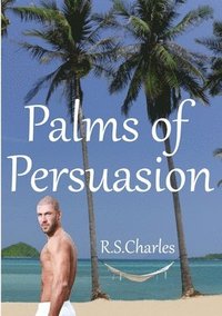 bokomslag Palms of Persuasion