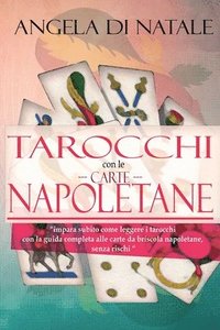 bokomslag I Tarocchi con le Carte Napoletane