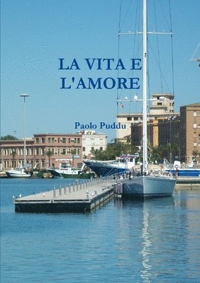 Paolo Puddu - Vita E L'Amore, Häftad