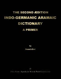 bokomslag The Second Edition Indo-Germanic Aramaic Dictionary