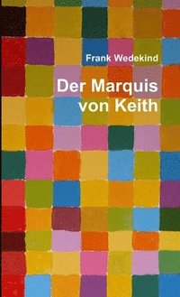bokomslag Der Marquis Von Keith