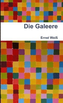 Die Galeere 1