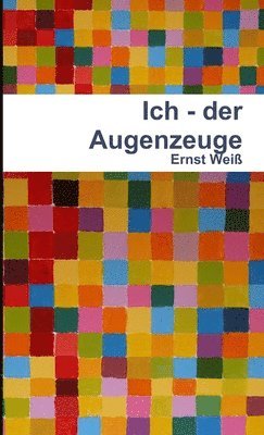 Ich - Der Augenzeuge 1