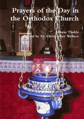 bokomslag Prayers of the Day in the Orthodox Church