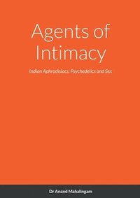 bokomslag Agents of Intimacy