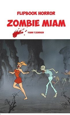 Flipbook Horror Zombie Miam 1