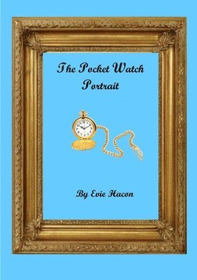 bokomslag The Pocket Watch Portrait
