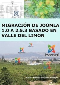 bokomslag Migracion De Joomla 1.0 a 2.5.3 Basada En Valle Del Limon