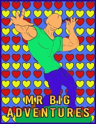 Martin G - Mr Big Adventures, Adult Sex Coloring Book, Häftad