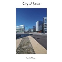 bokomslag City of Future