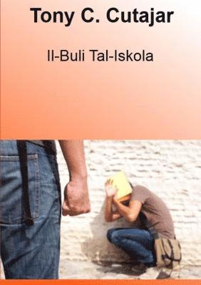 bokomslag Il-Buli Tal-Iskola