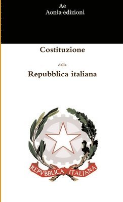 Repubblica italiana, Repubblica Italiana - Costituzione Della Repubblica Italiana, Häftad