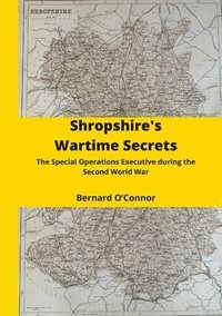bokomslag Shropshire's Wartime Secrets