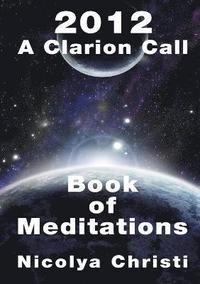 bokomslag 2012: A Clarion Call - A Book of Meditations
