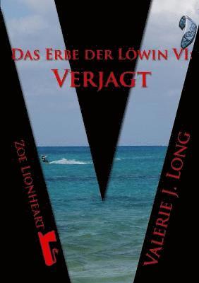 Das Erbe Der Lowin VI: Verjagt 1