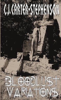 Bloodlust Variations