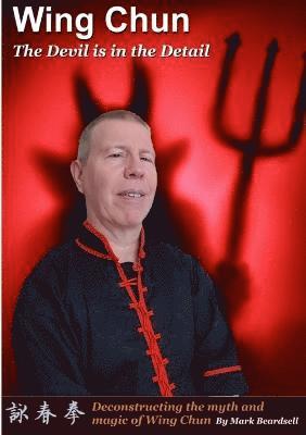 bokomslag Wing Chun - The Devil is in the Detail