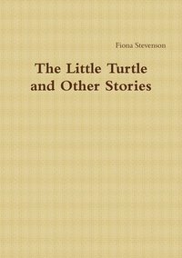 bokomslag The Little Turtle & Other Stories