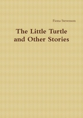 bokomslag Little Turtle & Other Stories